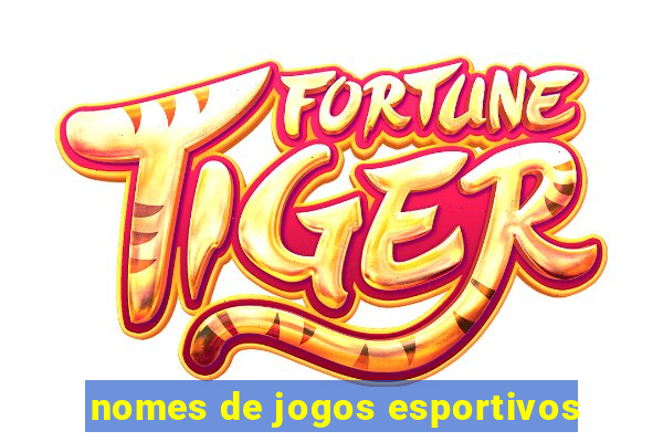 nomes de jogos esportivos